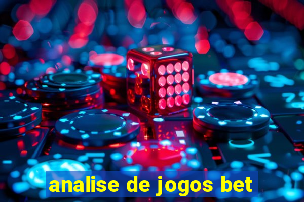 analise de jogos bet